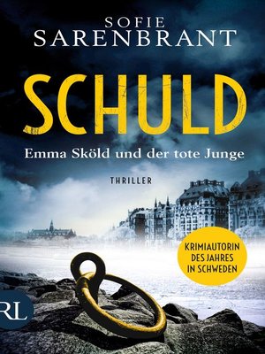 cover image of Schuld – Emma Sköld und der tote Junge